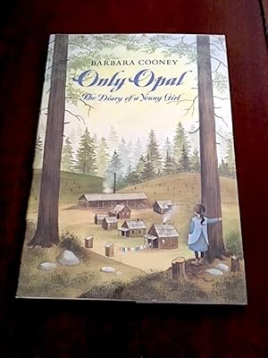 Seller image for Only Opal: The Diary of a Young Girl for sale by Kaleidoscope Books & Collectibles