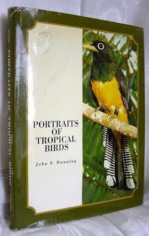 Seller image for PORTRAITS of TROPICAL BIRDS for sale by Crystal Palace Antiques