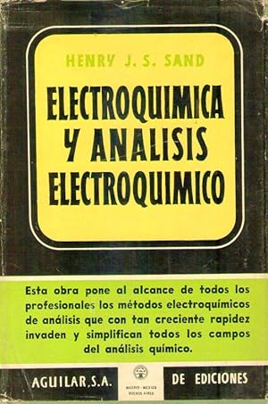 ELECTROQUIMICA Y ANALISIS ELECTROQUIMICO. Traducción del inglés por Carlos Velasco y Fernando Vel...
