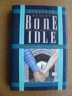Seller image for Bone Idle for sale by Scene of the Crime, ABAC, IOBA