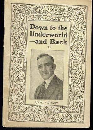 Seller image for Down to the Underworld, and Back for sale by Hyde Brothers, Booksellers