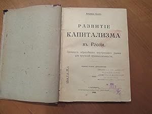 Immagine del venditore per The Development of Capitalism in Russia ( Razvitie Kapitalizma v Rossii, Protsess Obrazovaniya [Obrazovasniia] Vnutrenniyago [Vutrenniago] Rinka [Rynka] Dlya [Dlia] Krupnoi Promishlennosti [Promiyshlennosti] venduto da Arroyo Seco Books, Pasadena, Member IOBA