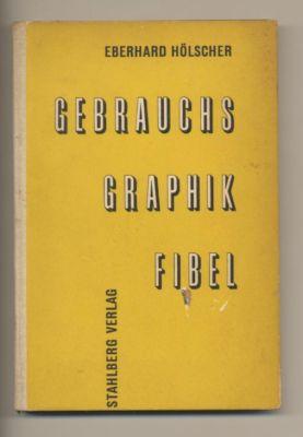 Seller image for Gebrauchsgraphik-Fibel. for sale by Leonardu