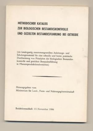Methodischer Katalog zur biologischen Bestandskontrolle und gezielte Bestandsführung bei Getreide.