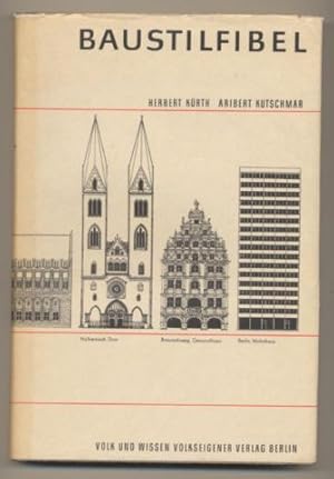 Seller image for Baustilfibel. Bauwerke und Baustile von der Antike bis zur Gegenwart. for sale by Leonardu