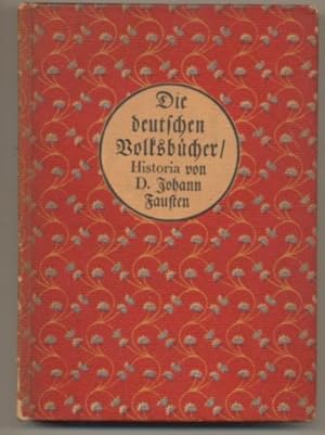 Bild des Verkufers fr Die deutschen Volksbcher. Historia von D. Johann Fausten dem weitbeschreyten Zauberer und Schwarzknstler. zum Verkauf von Leonardu