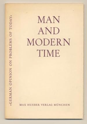 Man and modern Time. "German Opinion on Problems of today". In englischer Sprache.