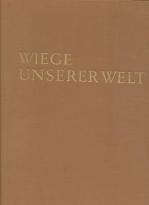 Wiege unserer Welt. Stätten alter Kulturen am Mittelmeer.