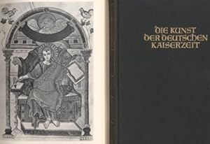 Die Kunst der deutschen Kaiserzeit bis zum Ende der staufischen Klassik. Text- und Bildband.