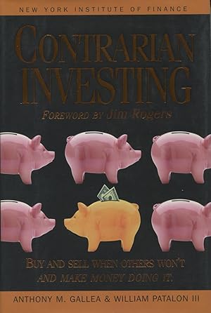 Image du vendeur pour Contrarian Investing mis en vente par Kenneth A. Himber