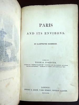 Paris and Its Environs. An Illustrated Handbook.: Forester, Thomas