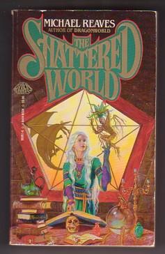 Imagen del vendedor de The Shattered World a la venta por Ray Dertz