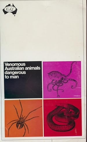 Image du vendeur pour Venomous Australian Animals Dangerous to Man mis en vente par Frank's Duplicate Books