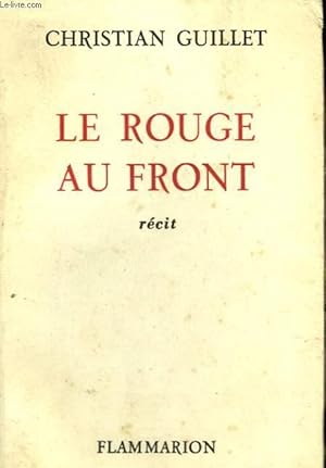 Image du vendeur pour LE ROUGE AU FRONT. mis en vente par Le-Livre