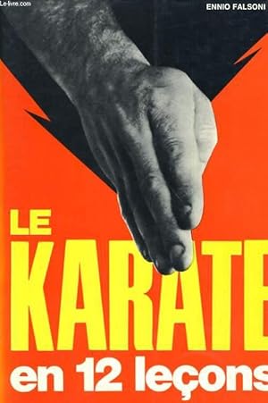 Bild des Verkufers fr LE KARATE EN 12 LECONS zum Verkauf von Le-Livre