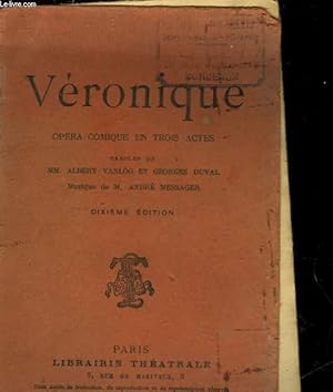 Seller image for VERONIQUE OPERA-COMIQUE EN 3 ACTES - TEXTE UNIQUEMENT for sale by Le-Livre