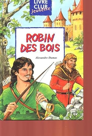 Seller image for ROBIN DES BOIS for sale by Le-Livre