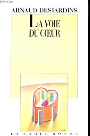 Imagen del vendedor de LA VOIE DU COEUR a la venta por Le-Livre