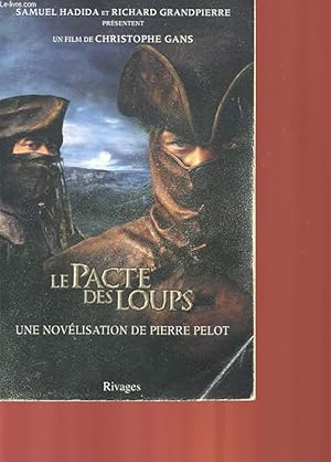 Image du vendeur pour LE PACTE DES LOUPS mis en vente par Le-Livre