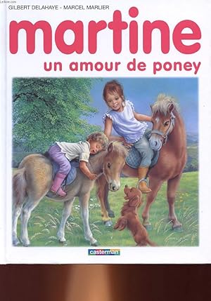 Bild des Verkufers fr MARTINE UN AMOUR DE PONEY (N56) zum Verkauf von Le-Livre