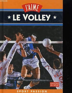 Seller image for J'AIME LA VOLLEY for sale by Le-Livre