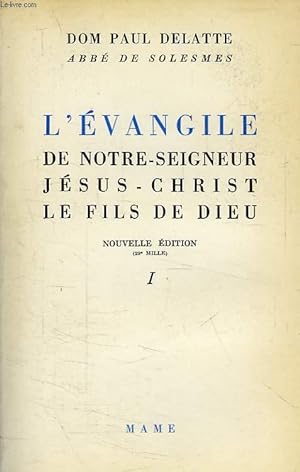 Seller image for L'EVANGILE DE NOTRE-SEIGNEUR JESUS-CHRIST LE FILS DE DIEU for sale by Le-Livre