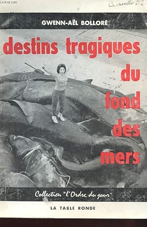 Image du vendeur pour DESTINS TRAGIQUES DU FOND DES MERS mis en vente par Le-Livre