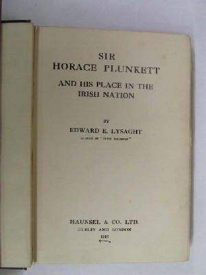 Imagen del vendedor de Sir Horace Plunkett and His Place in the Irish Nation a la venta por Kennys Bookstore