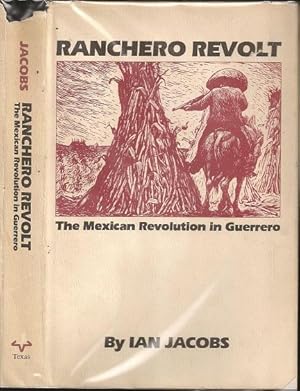 Seller image for Ranchero Revolt: The Mexican Revolution in Guerrero for sale by The Book Collector, Inc. ABAA, ILAB