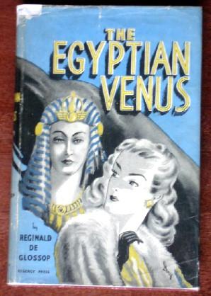Bild des Verkufers fr The Egyptian Venus: A Romance zum Verkauf von Canford Book Corral