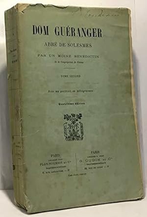 Bild des Verkufers fr Dom Guranger abb de Solesmes tome 2 zum Verkauf von JLG_livres anciens et modernes