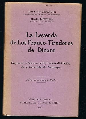 Immagine del venditore per LA LEYENDA DE LOS FRANCO-TIRADORES DE DINANT venduto da Librera Torren de Rueda