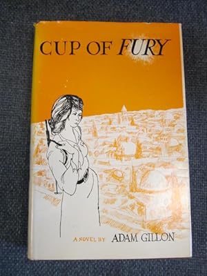 Seller image for Cup of Fury [Signed] for sale by The Odd Book  (ABAC, ILAB)