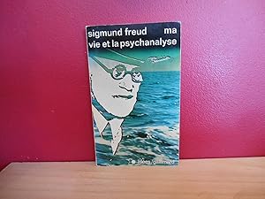 MA VIE ET LA PSYCHANALYSE