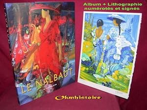 Seller image for Le Nalbaut ------------- Edition numrote + 1 lithographie signe for sale by Okmhistoire