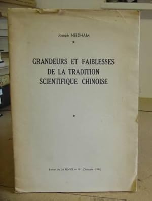Bild des Verkufers fr Grandeurs Et Faiblesses De La Tradition Scientifique Chinoise zum Verkauf von Eastleach Books