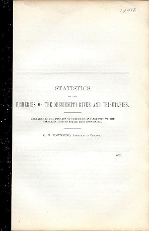 Imagen del vendedor de STATISTICS OF THE FISHERIES OF THE MISSISSIPPI RIVER AND TRIBUTARIES. a la venta por Legacy Books