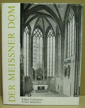 Seller image for Der Meiner Dom. Beitrge zur Baugeschichte und Baugestalt bis zum Ende des 13. Jahrhunderts. (Schriften zur Kunstgeschichte, Heft 14) for sale by Nicoline Thieme