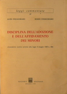 Image du vendeur pour Disciplina dell'adozione e dell'affidamento dei minori mis en vente par Antica Libreria Srl