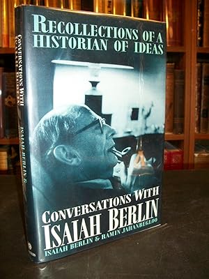 Conversations With Isaiah Berlin: Recollections of a Historian of Ideas