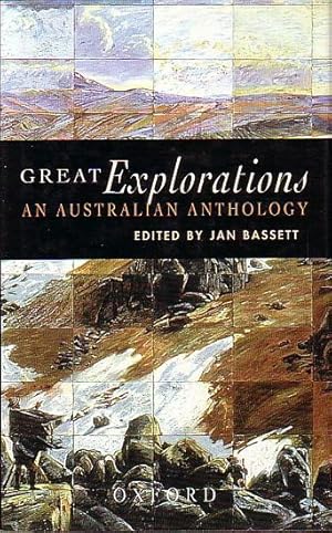 Bild des Verkufers fr GREAT EXPLORATIONS: An Australian Anthology zum Verkauf von Jean-Louis Boglio Maritime Books