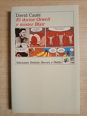 Seller image for EL DOCTOR ORWELL Y MISTER BLAIR for sale by Gibbon Libreria