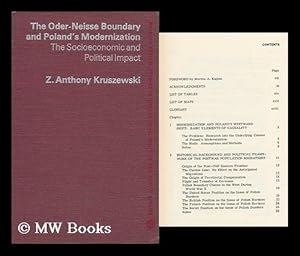 Immagine del venditore per The Oder-Neisse Boundary and Poland's Modernization : the Socioeconomic and Political Impact / by Z. Anthony Kruszewski. Foreword by Morton A. Kaplan venduto da MW Books Ltd.