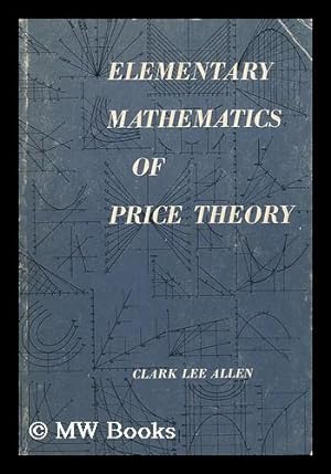 Bild des Verkufers fr Elementary Mathematics of Price Theory zum Verkauf von MW Books Ltd.