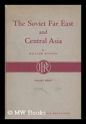 Seller image for The Soviet Far East and Central Asia for sale by MW Books Ltd.