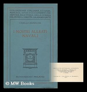 Seller image for I Nostri Alleati Navali; Ricordi Della Guerra Adriatica 1915-1918 for sale by MW Books Ltd.