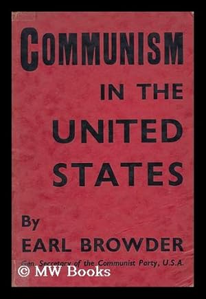 Seller image for Communism in the United States for sale by MW Books Ltd.