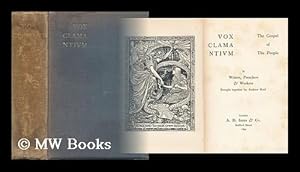 Seller image for Vox Clamantium the Gospel of the People : by Writers, Preachers and Workers Brought Together by Andrew Reid for sale by MW Books Ltd.