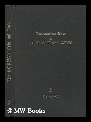 Seller image for Korean Criminal Code / Editor-In-Chief : Gerhard O. W. Mueller for sale by MW Books Ltd.