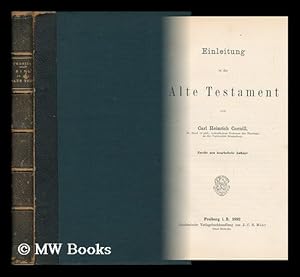 Imagen del vendedor de Einleitung in Das Alte Testament / Von Carl Heinrich Cornill a la venta por MW Books Ltd.